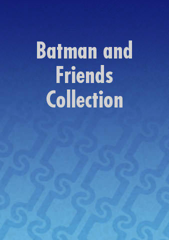 Batman and Friends Collection poster