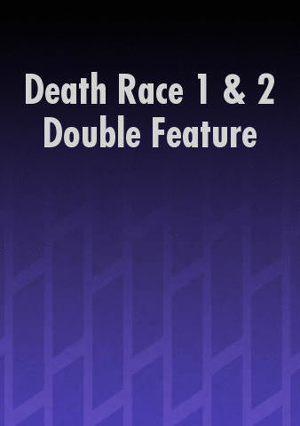 Death Race 1 & 2 Double Feature poster