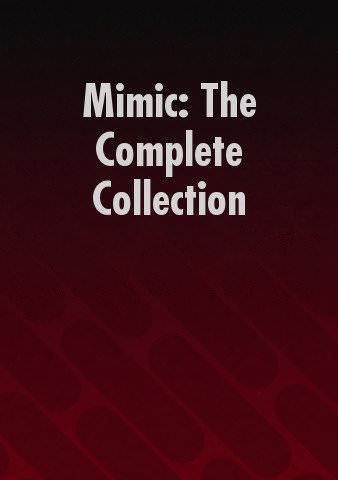 Mimic: The Complete Collection poster