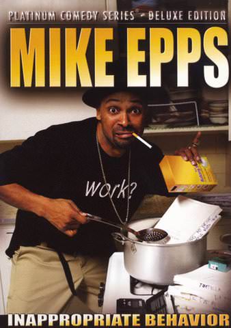 Mike Epps: Inappropriate Behavior poster