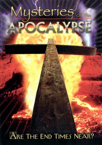 Mysteries of the Apocalypse: Are the End Times Near? poster