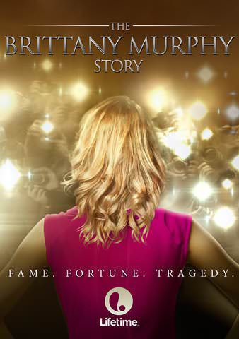 The Brittany Murphy Story poster