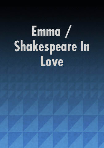 Emma  / Shakespeare In Love poster