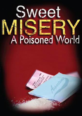 Sweet Misery: A Poisoned World poster
