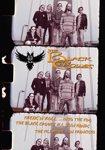 The Black Crowes: Freak N Roll into the Fog poster