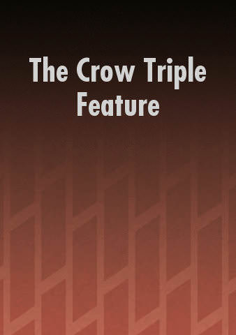 The Crow Triple Feature poster