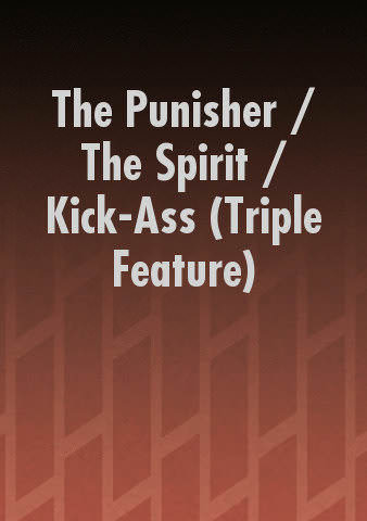 The Punisher / The Spirit / Kick-Ass (Triple Feature) poster