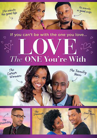 Love the One You're With poster