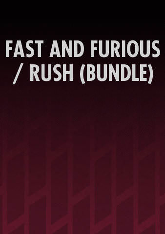 FAST AND FURIOUS / RUSH (BUNDLE) poster