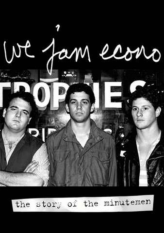 We Jam Econo: The Story of the Minutemen poster