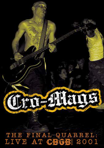 Cro-Mags: The Final Quarrel: Live at CBGB 2001 poster