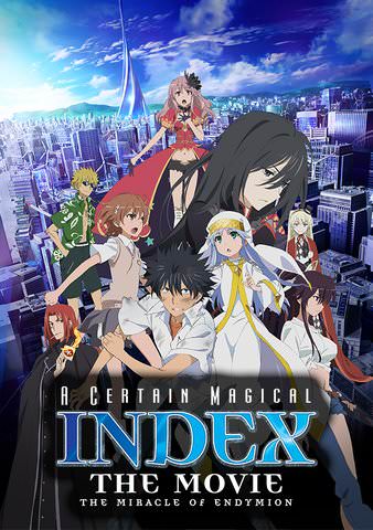 Vudu A Certain Magical Index The Movie The Miracle Of Endymion Hiroshi Nishikiori Micah Solusod Monica Rial Robert Mccollum Watch Movies Tv Online