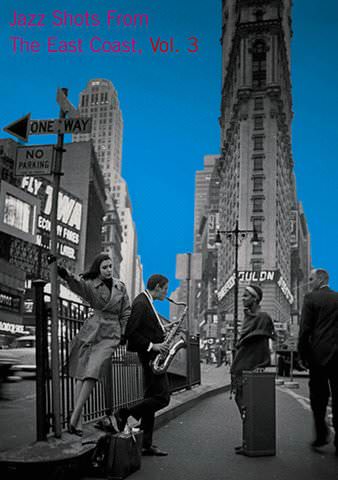 Jazz Shots from the East Coast Vol. 3 poster