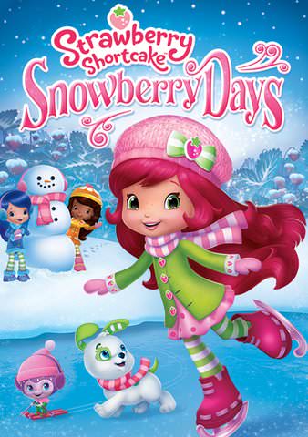Strawberry Shortcake: Snowberry Days poster