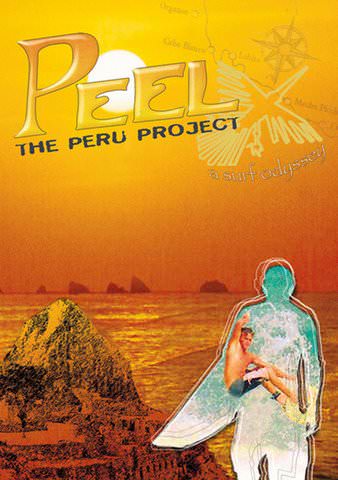 Peel: The Peru Project poster
