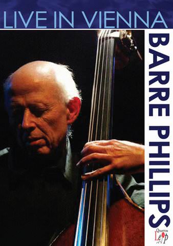 Barre Phillips: Live in Vienna poster