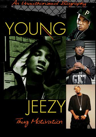 Young Jeezy: Thug Motivation poster