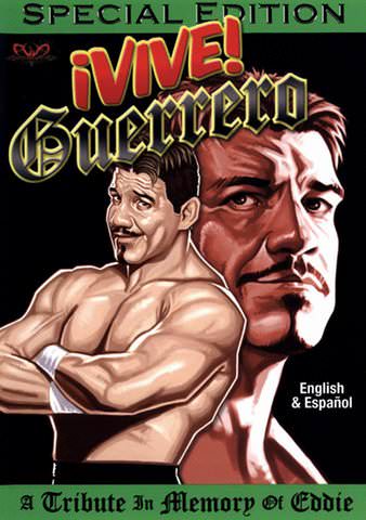 Vive Guerrero: A Tribute in Memory of Eddie Guerrero poster