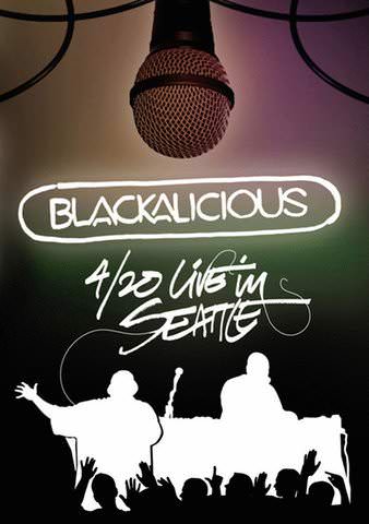 Blackalicious: 4/20 Live in Seattle poster