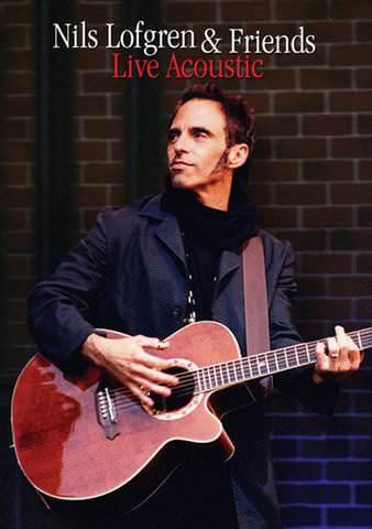 Nils Lofgren and Friends: Live Acoustic poster