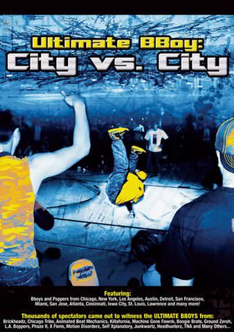 Ultimate BBoy: City Vs. City poster