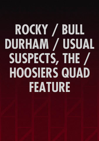 ROCKY / BULL DURHAM / USUAL SUSPECTS, THE / HOOSIERS QUAD FEATURE poster