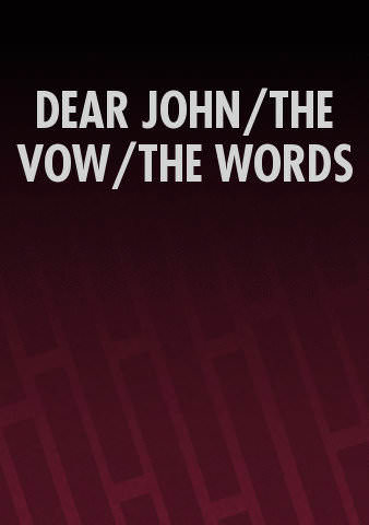 DEAR JOHN/THE VOW/THE WORDS poster