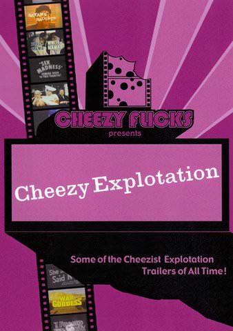 Cheezy Exploitation poster