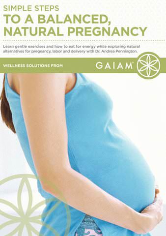 Simple Steps To A Balanced, Natural Pregnancy poster