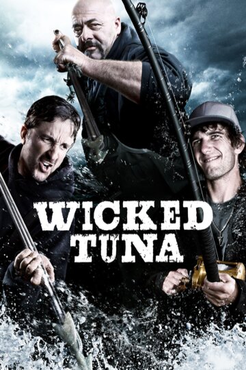 Buy & Watch Wicked Tuna: The Complete Series (Bundle) | Fandango