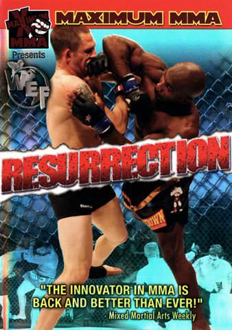Maximum MMA Presents: WEF Resurrection poster
