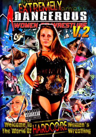 Extremely Dangerous Women of Wrestling Vol. 2 poster