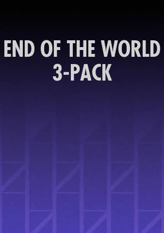 END OF THE WORLD 3-PACK (Bundle) poster