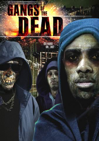 Gangs of the Dead poster