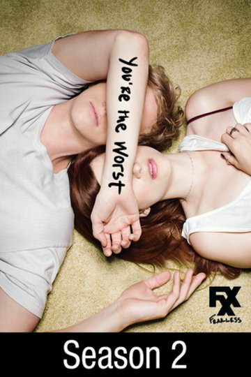 Buy & Watch You're the Worst: Season 2 Online | Stream on Fandango