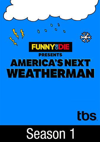 Vudu - Watch Funny or Die Presents: America's Next Weatherman: Season 1