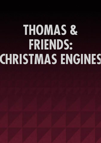 THOMAS & FRIENDS: CHRISTMAS ENGINES poster
