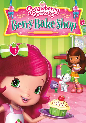 Strawberry Shortcake: Berry Bake Shop poster