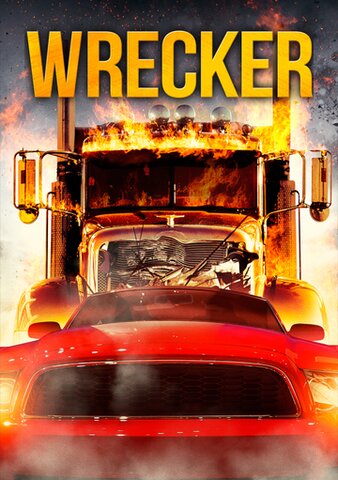 Wrecker (Driver From Hell) poster