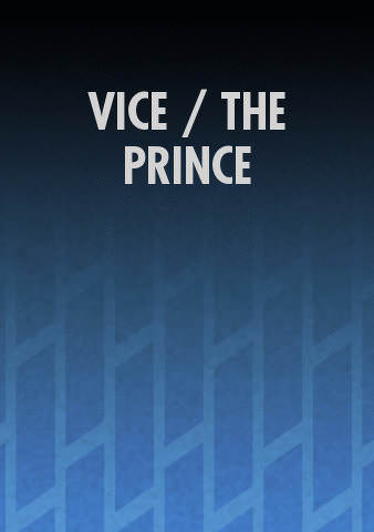 VICE / THE PRINCE poster