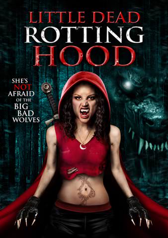 Little Dead Rotting Hood poster