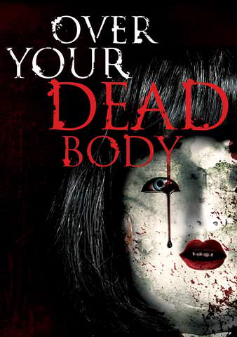 Over Your Dead Body [Kuime] poster