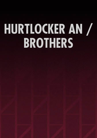 HURTLOCKER AN / BROTHERS poster