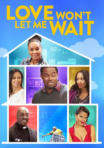 Love Won't Let Me Wait poster