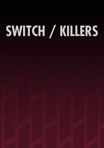 SWITCH / KILLERS poster