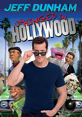 Jeff Dunham: Unhinged In Hollywood poster