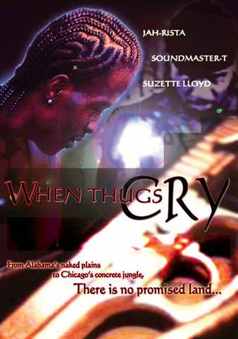 When Thugs Cry poster
