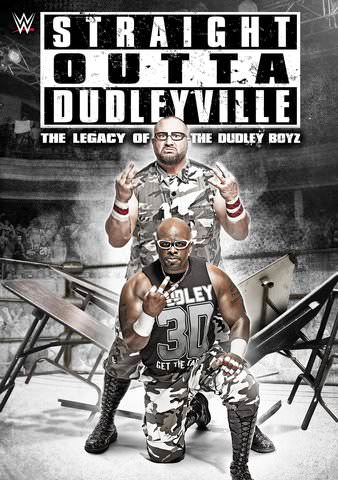 WWE: Straight Outta Dudleyville: The Legacy of the Dudley Boyz poster