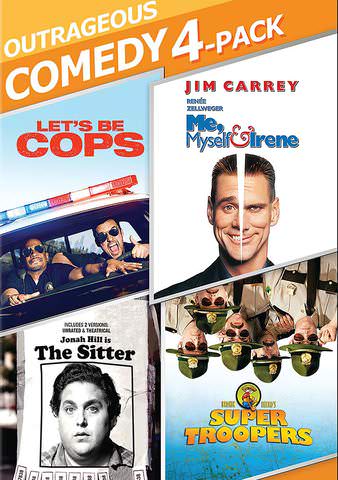 LET'S BE COPS + ME MYSELF & IRENE + THE SITTER + SUPER TROOPERS poster