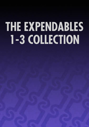 THE EXPENDABLES 1-3 COLLECTION poster